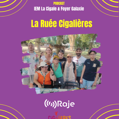 La Ruée Cigalières